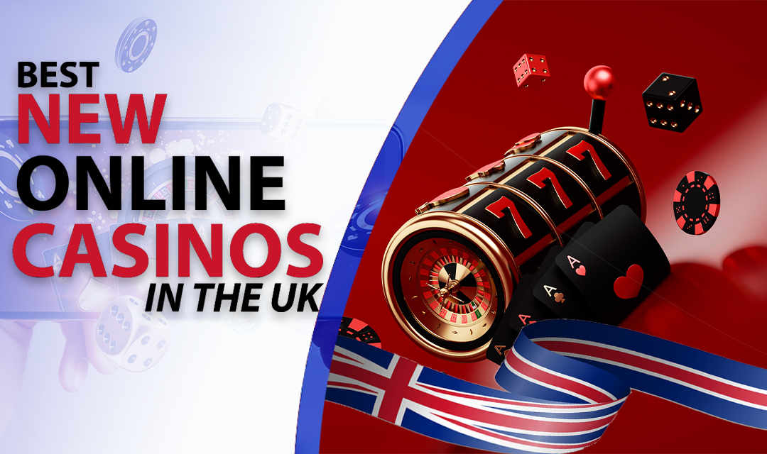 Discovering the Thrills of Online UK Casino New Discovering the Thrills of Online UK Casino New